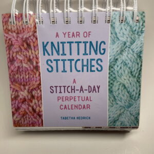 A Year of Knitting Stitches: A Stitch-A-Day Perpetual Calendar