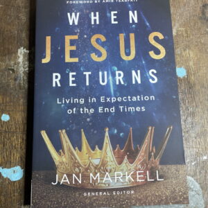 When Jesus Returns: Living in Expectation of the End Times