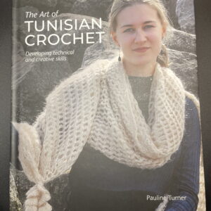 The Art of Tunisian Crochet
